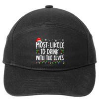 Most Likely To Drink With The Elves Elf Drinking Christmas 7-Panel Snapback Hat