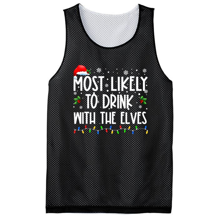 Most Likely To Drink With The Elves Elf Drinking Christmas Mesh Reversible Basketball Jersey Tank