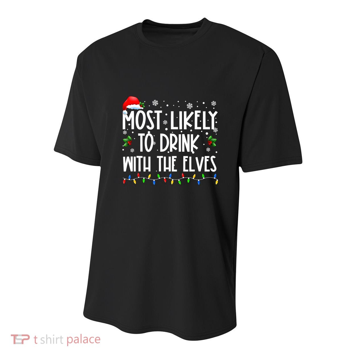 Most Likely To Drink With The Elves Elf Drinking Christmas Youth Performance Sprint T-Shirt