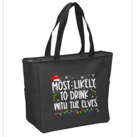 Most Likely To Drink With The Elves Elf Drinking Christmas Zip Tote Bag