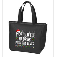 Most Likely To Drink With The Elves Elf Drinking Christmas Zip Tote Bag