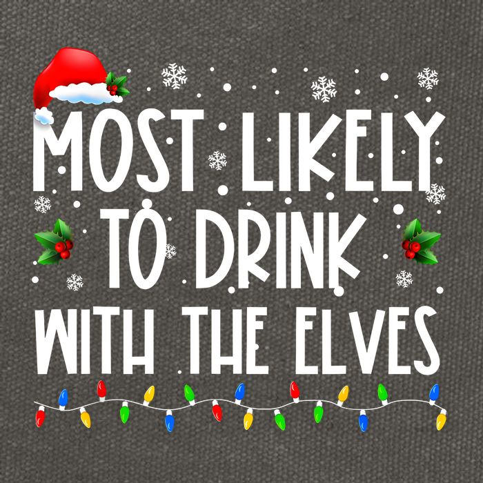 Most Likely To Drink With The Elves Elf Drinking Christmas Cotton Canvas Backpack