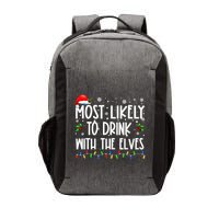 Most Likely To Drink With The Elves Elf Drinking Christmas Vector Backpack