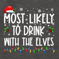 Most Likely To Drink With The Elves Elf Drinking Christmas Vector Backpack