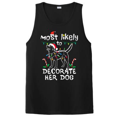 Most Likely To Decorate Her Dog Christmas Pajamas PosiCharge Competitor Tank