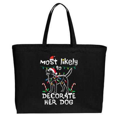 Most Likely To Decorate Her Dog Christmas Pajamas Cotton Canvas Jumbo Tote