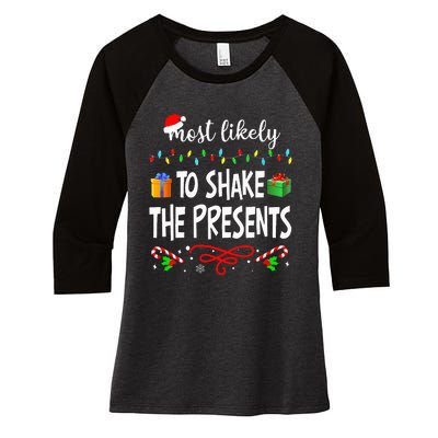 Most Likely To Shake The Presents Family Matching Pjs Xmas Women's Tri-Blend 3/4-Sleeve Raglan Shirt