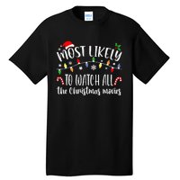 Most Likely To Watch All Christmas Movies Family Matching Tall T-Shirt