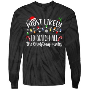 Most Likely To Watch All Christmas Movies Family Matching Tie-Dye Long Sleeve Shirt