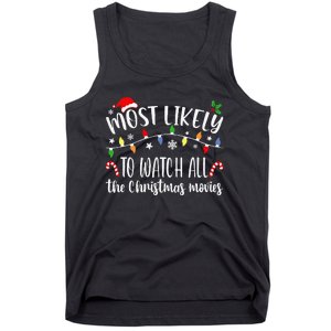 Most Likely To Watch All Christmas Movies Family Matching Tank Top