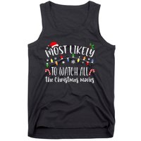 Most Likely To Watch All Christmas Movies Family Matching Tank Top