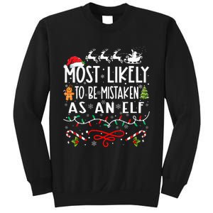 Most Likely To Be Mistaken As An Elf Family Christmas Sweatshirt