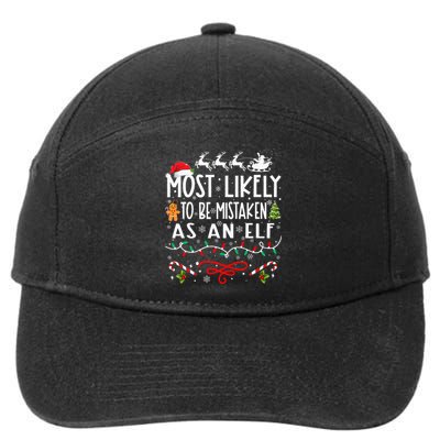 Most Likely To Be Mistaken As An Elf Family Christmas 7-Panel Snapback Hat