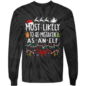 Most Likely To Be Mistaken As An Elf Family Christmas Tie-Dye Long Sleeve Shirt