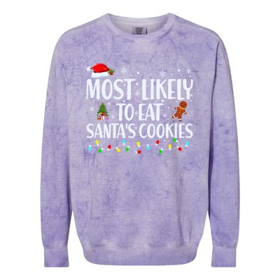 Most Likely To Eat SantaS Cookies Funny Christmas Cool Gift Colorblast Crewneck Sweatshirt