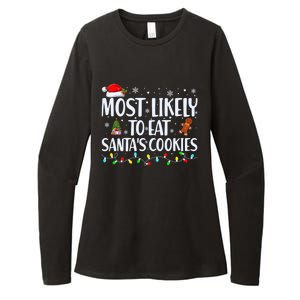 Most Likely To Eat SantaS Cookies Funny Christmas Cool Gift Womens CVC Long Sleeve Shirt