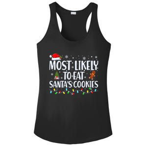 Most Likely To Eat SantaS Cookies Funny Christmas Cool Gift Ladies PosiCharge Competitor Racerback Tank