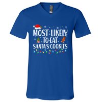 Most Likely To Eat SantaS Cookies Funny Christmas Cool Gift V-Neck T-Shirt