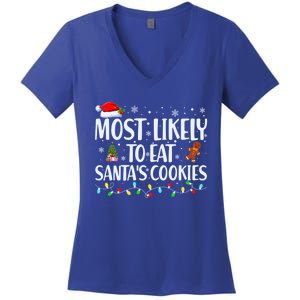 Most Likely To Eat SantaS Cookies Funny Christmas Cool Gift Women's V-Neck T-Shirt