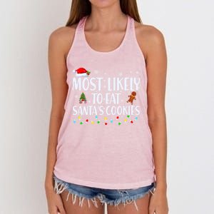 Most Likely To Eat SantaS Cookies Funny Christmas Cool Gift Women's Knotted Racerback Tank