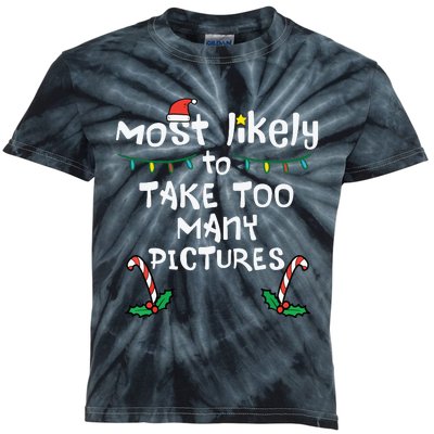 Most Likely Take Pictures Christmas Xmas Family Matching Mom Kids Tie-Dye T-Shirt