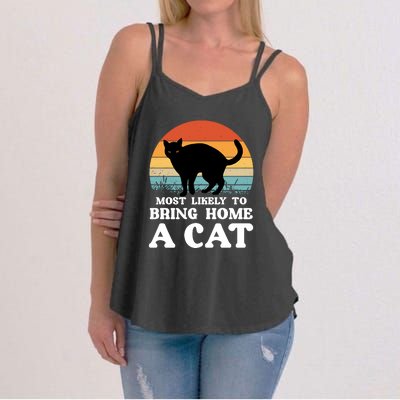 Most Likely To Bring Home A Cat Women's Strappy Tank