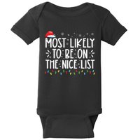 Most Likely To Be On The Nice List Xmas Family Christmas Baby Bodysuit