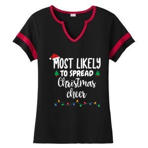 Most Likely To Spread Christmas Cheer Funny Family Christmas Cool Gift Ladies Halftime Notch Neck Tee