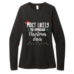 Most Likely To Spread Christmas Cheer Funny Family Christmas Cool Gift Womens CVC Long Sleeve Shirt