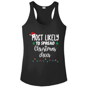 Most Likely To Spread Christmas Cheer Funny Family Christmas Cool Gift Ladies PosiCharge Competitor Racerback Tank