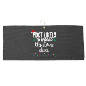 Most Likely To Spread Christmas Cheer Funny Family Christmas Cool Gift Large Microfiber Waffle Golf Towel