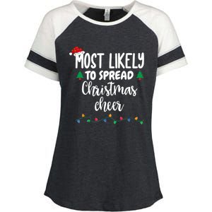 Most Likely To Spread Christmas Cheer Funny Family Christmas Cool Gift Enza Ladies Jersey Colorblock Tee