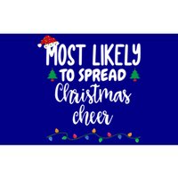 Most Likely To Spread Christmas Cheer Funny Family Christmas Cool Gift Bumper Sticker