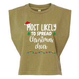 Most Likely To Spread Christmas Cheer Funny Family Christmas Cool Gift Garment-Dyed Women's Muscle Tee