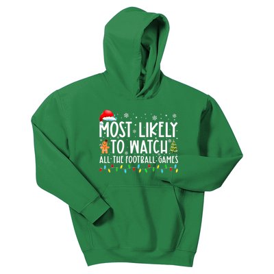 Most Likely To Watch All The Football Games Christmas Xmas Kids Hoodie