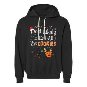 Most Likely To Eat All The Cookies Funny Christmas Garment-Dyed Fleece Hoodie