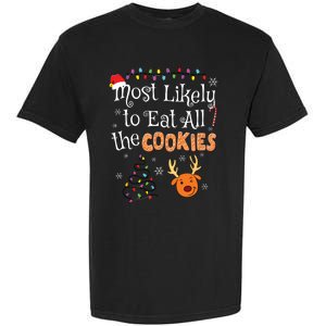 Most Likely To Eat All The Cookies Funny Christmas Garment-Dyed Heavyweight T-Shirt