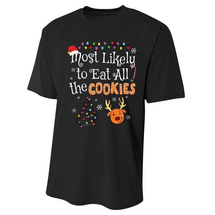 Most Likely To Eat All The Cookies Funny Christmas Performance Sprint T-Shirt