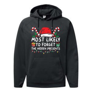 Most Likely To Forget The Hidden Presents Family Christmas Performance Fleece Hoodie