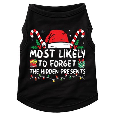 Most Likely To Forget The Hidden Presents Family Christmas Doggie Tank