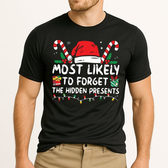 Most Likely To Forget The Hidden Presents Family Christmas Cooling Performance Crew T-Shirt