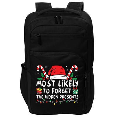 Most Likely To Forget The Hidden Presents Family Christmas Impact Tech Backpack