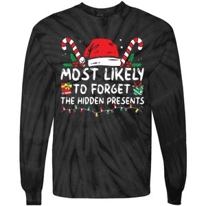 Most Likely To Forget The Hidden Presents Family Christmas Tie-Dye Long Sleeve Shirt