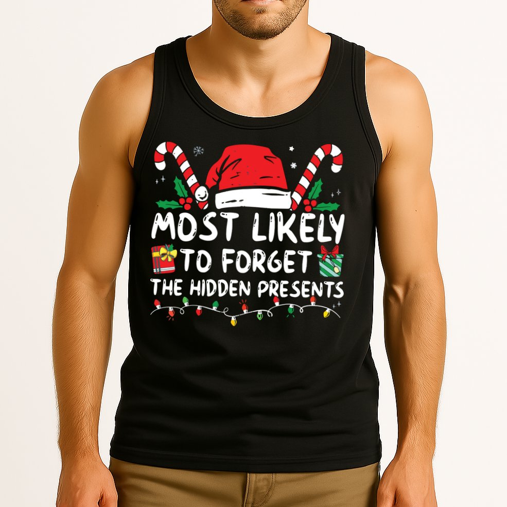 Most Likely To Forget The Hidden Presents Family Christmas Tank Top