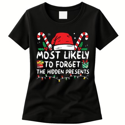 Most Likely To Forget The Hidden Presents Family Christmas Womens T-Shirt