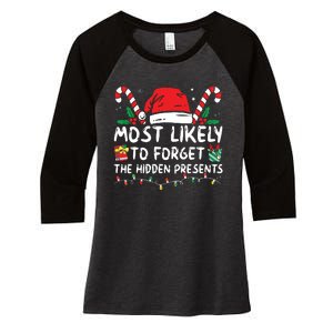 Most Likely To Forget The Hidden Presents Family Christmas Women's Tri-Blend 3/4-Sleeve Raglan Shirt