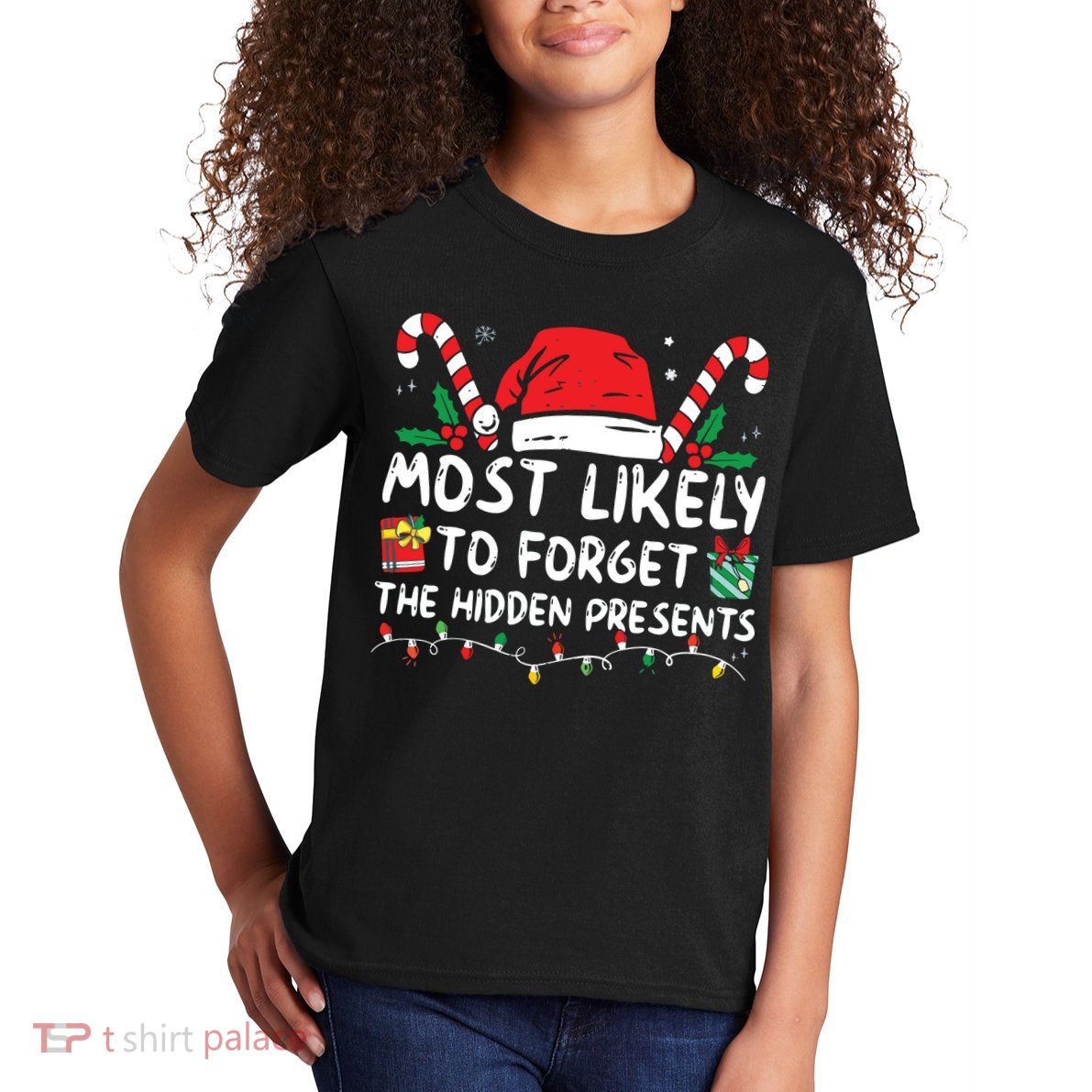 Most Likely To Forget The Hidden Presents Family Christmas Kids T-Shirt