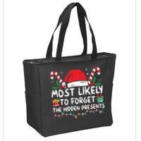 Most Likely To Forget The Hidden Presents Family Christmas Zip Tote Bag