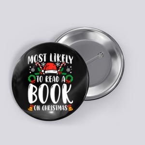 Most Likely To Read A Book On Christmas Matching Family Premium Button