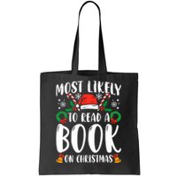 Most Likely To Read A Book On Christmas Matching Family Premium Tote Bag